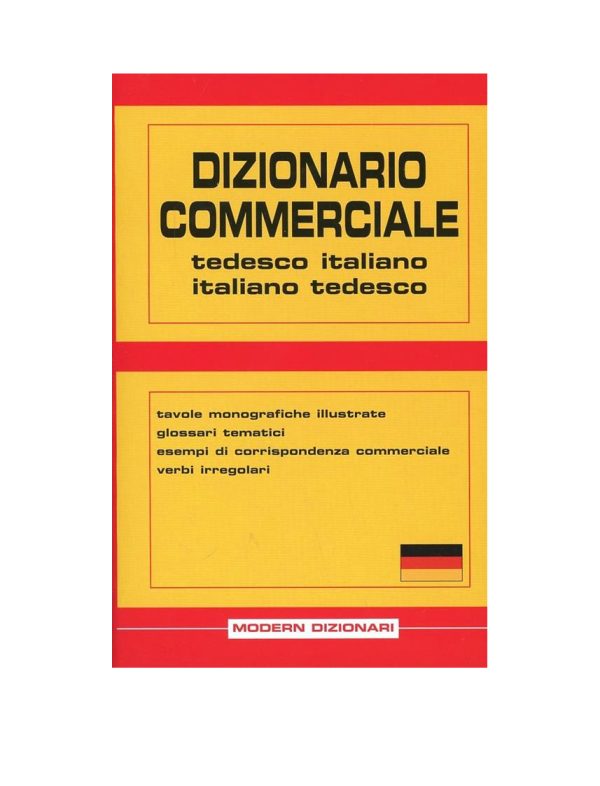 Dizionario commerciale Tedesco-Italiano Italiano-Tedesco 2003