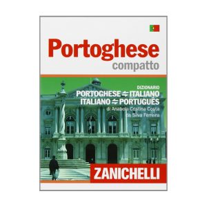 Zanichelli dizionario di Portogese compatto Portoghese-Italiano Italiano-Portoghese 2011