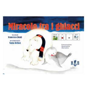 Miracolo tra i ghiacci CAA Comunicazione Aumentativa Alternativa 7+