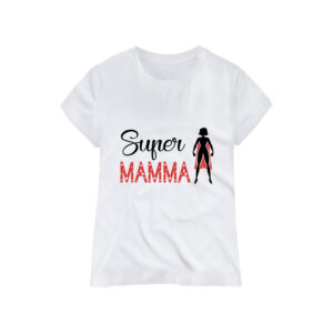 Maglietta Festa della Mamma Super Mamma