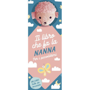 Il libro che fa la nanna Agnellino